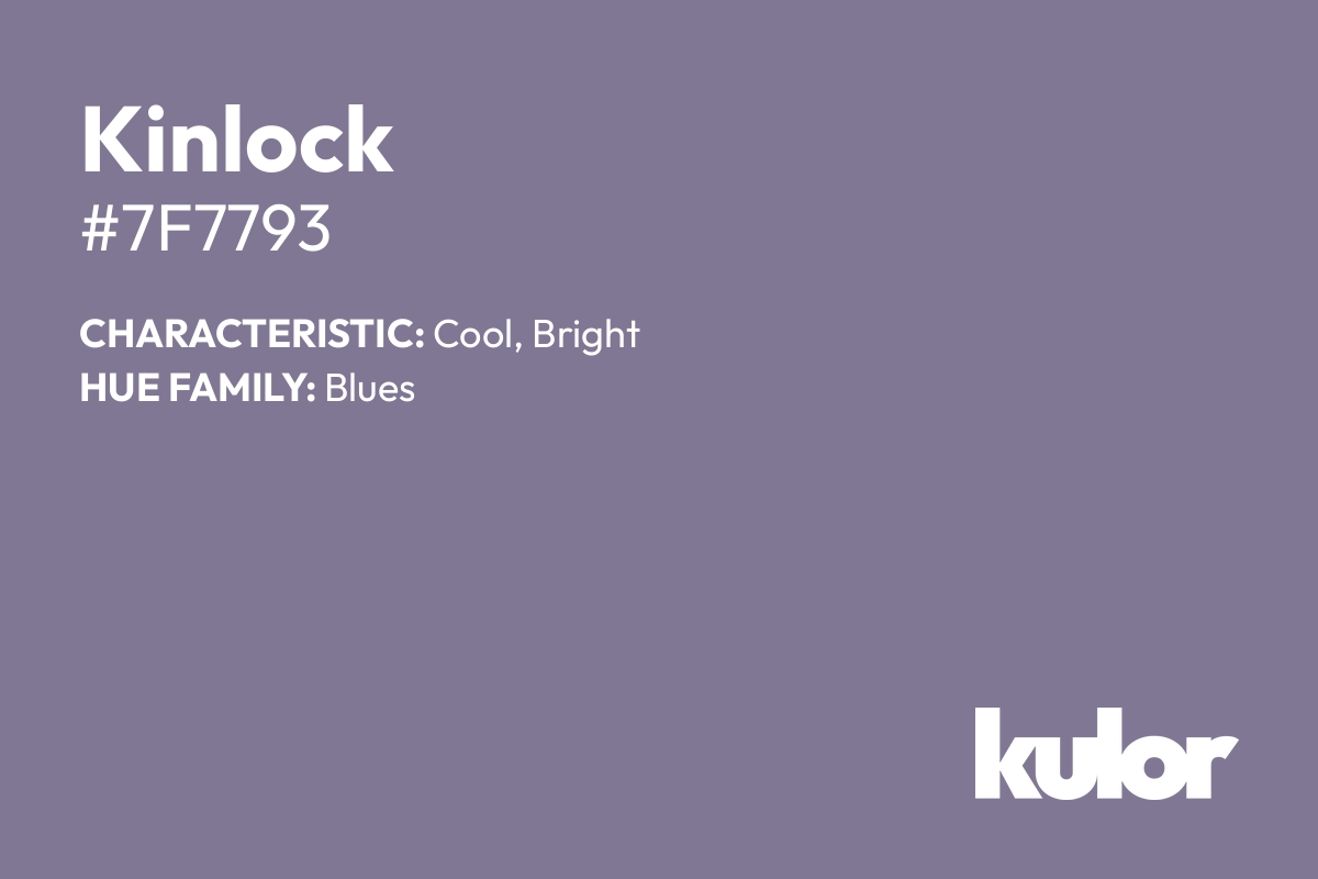 Kinlock is a color with a HTML hex code of #7f7793.