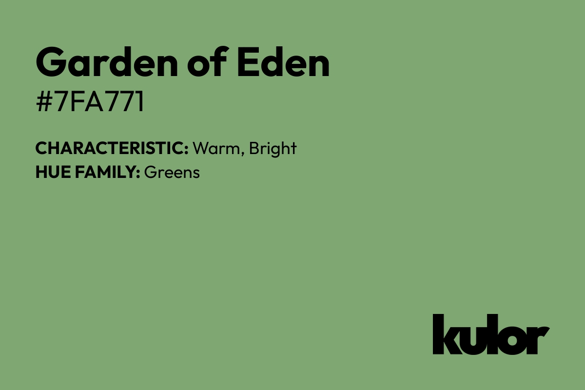 Garden of Eden is a color with a HTML hex code of #7fa771.