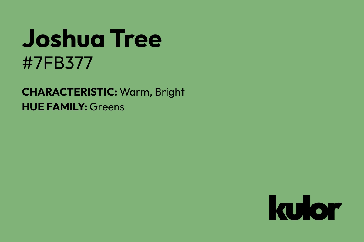 Joshua Tree is a color with a HTML hex code of #7fb377.