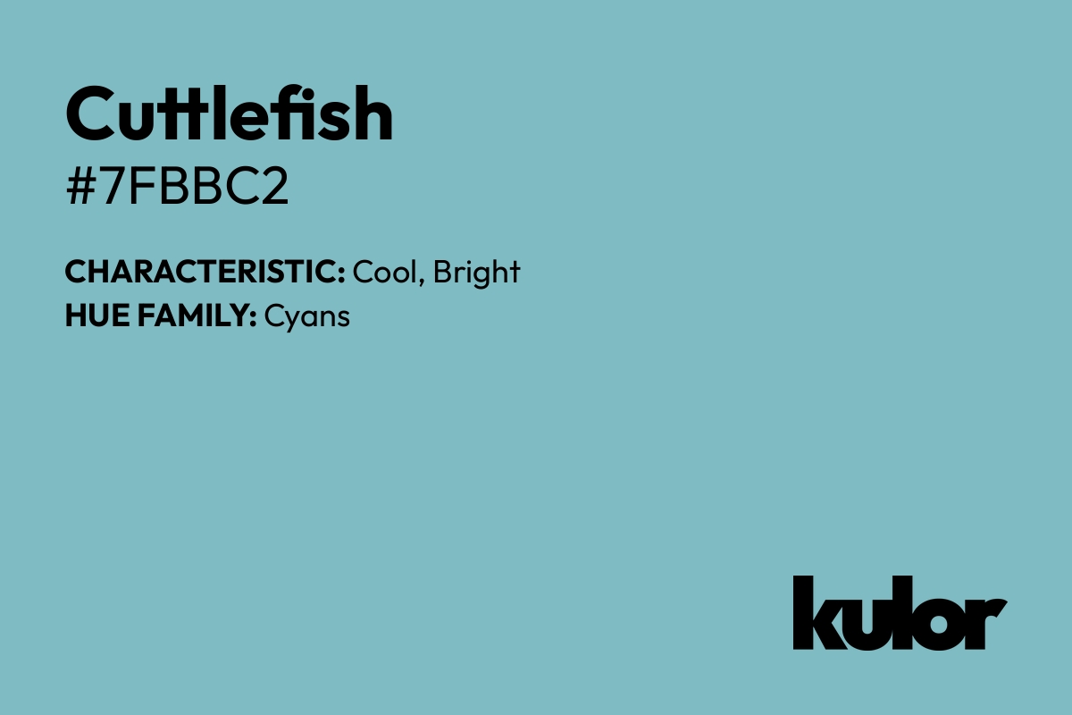 Cuttlefish is a color with a HTML hex code of #7fbbc2.