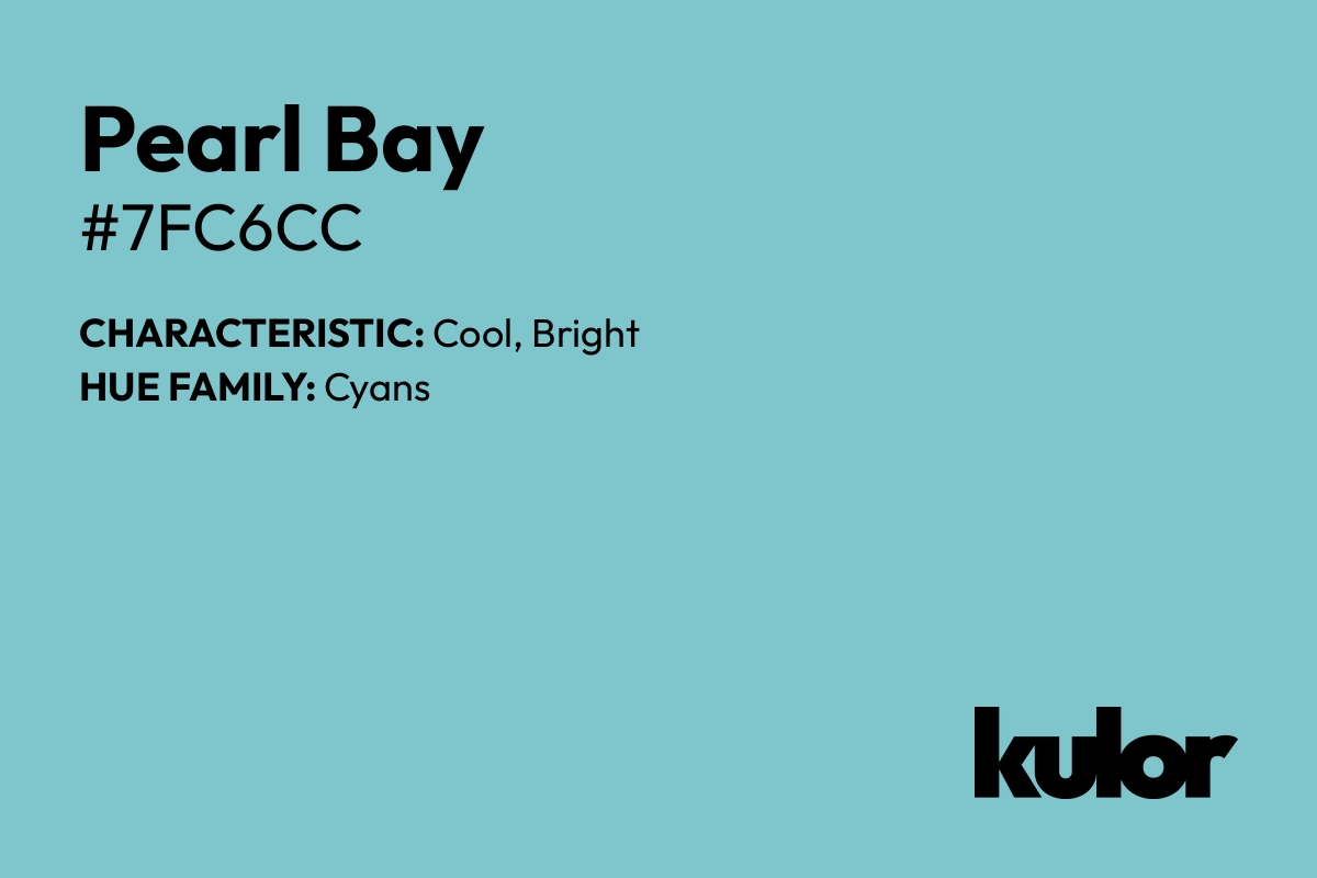 Pearl Bay is a color with a HTML hex code of #7fc6cc.