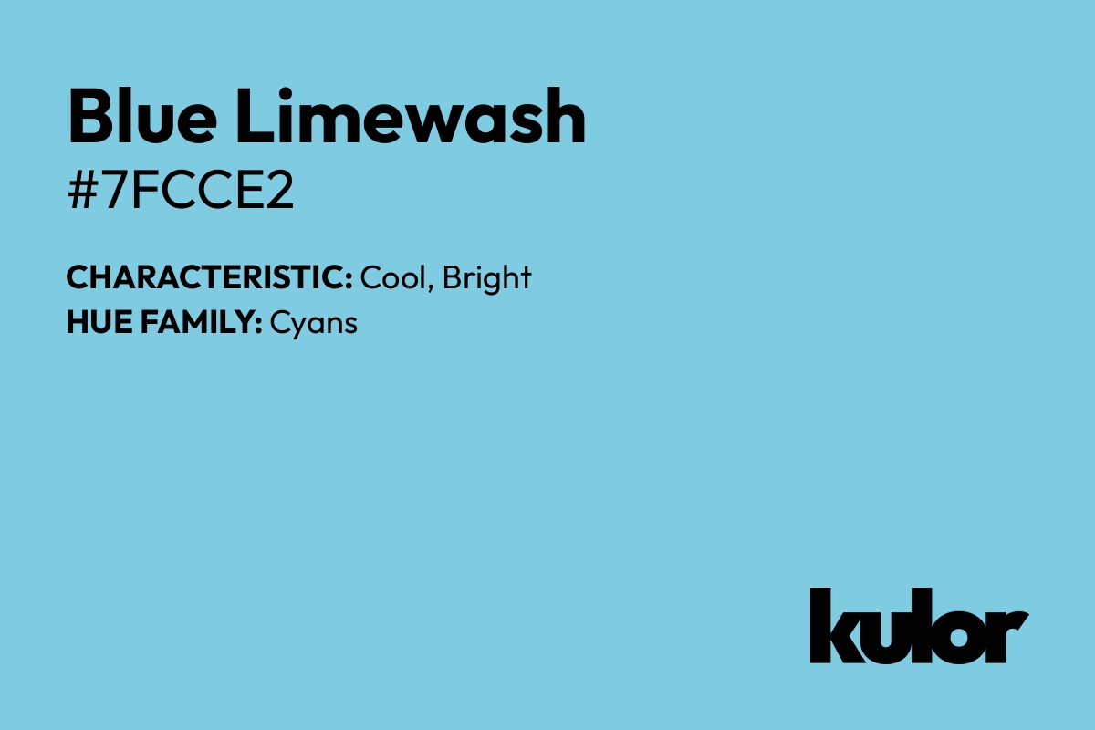 Blue Limewash is a color with a HTML hex code of #7fcce2.