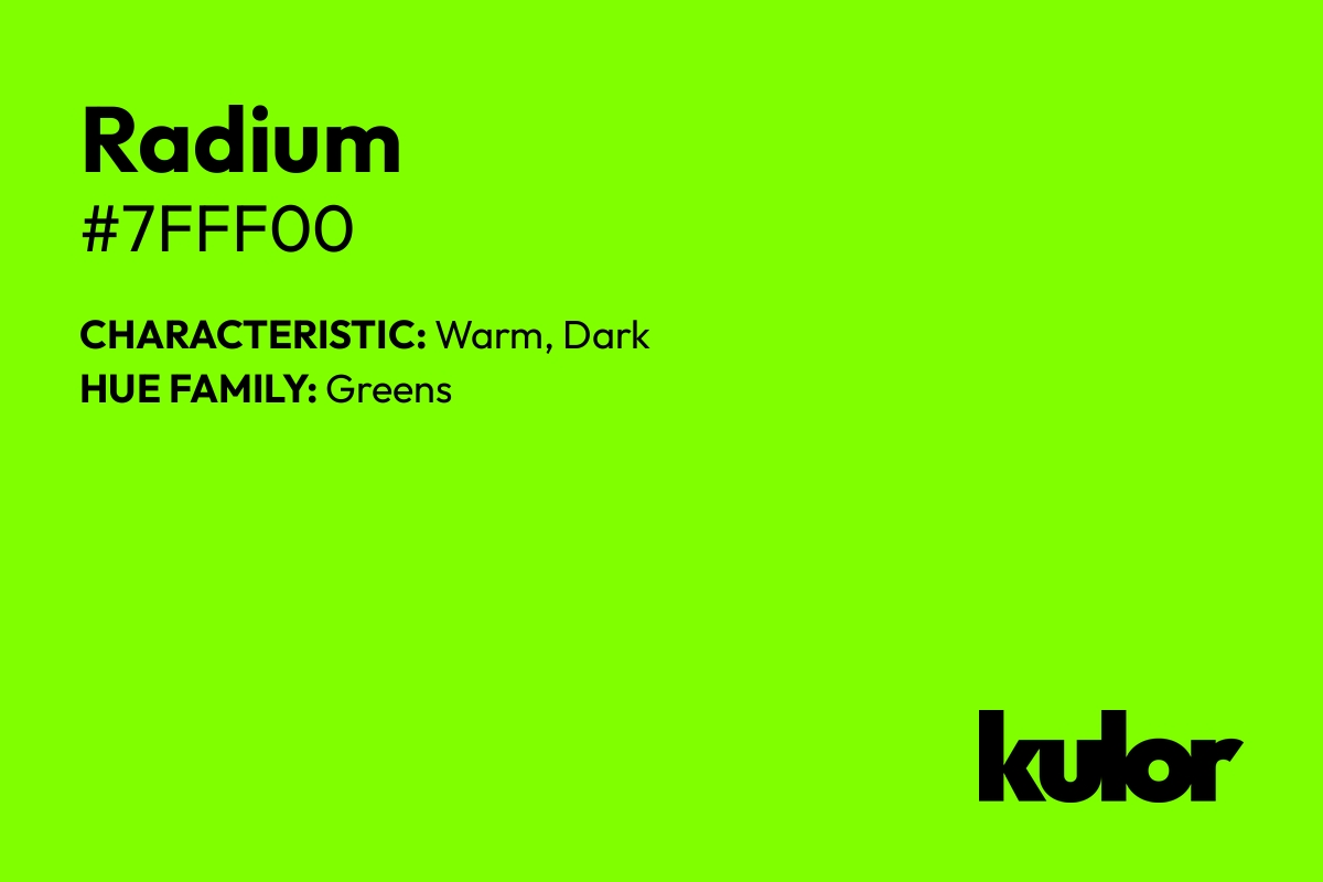 Radium is a color with a HTML hex code of #7fff00.