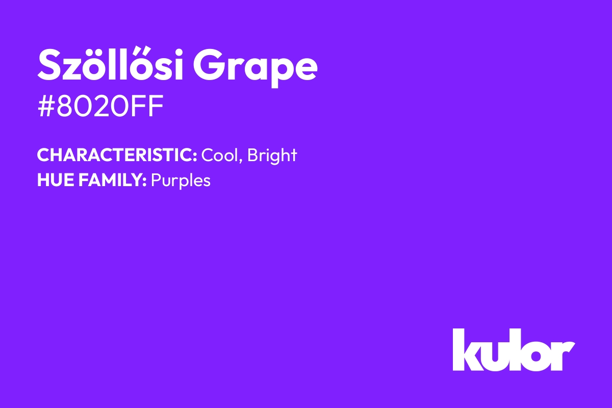 Szöllősi Grape is a color with a HTML hex code of #8020ff.