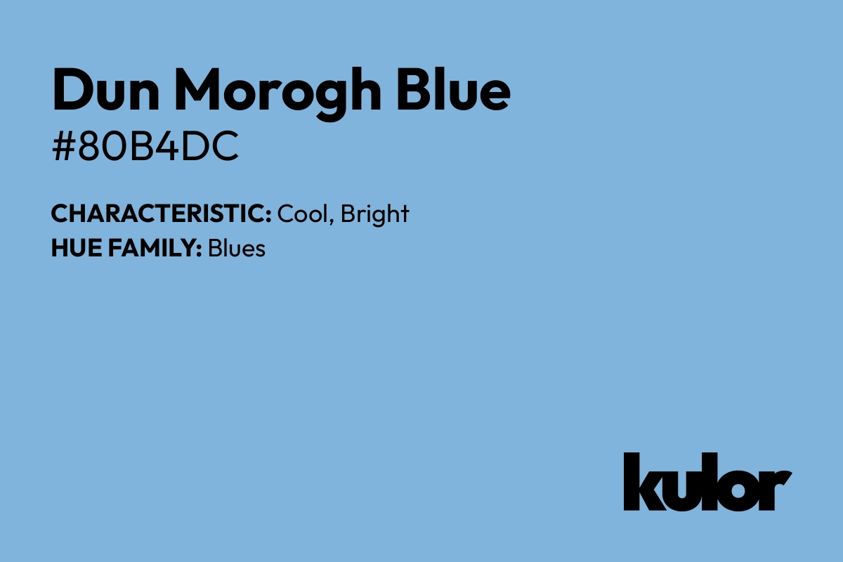 Dun Morogh Blue is a color with a HTML hex code of #80b4dc.