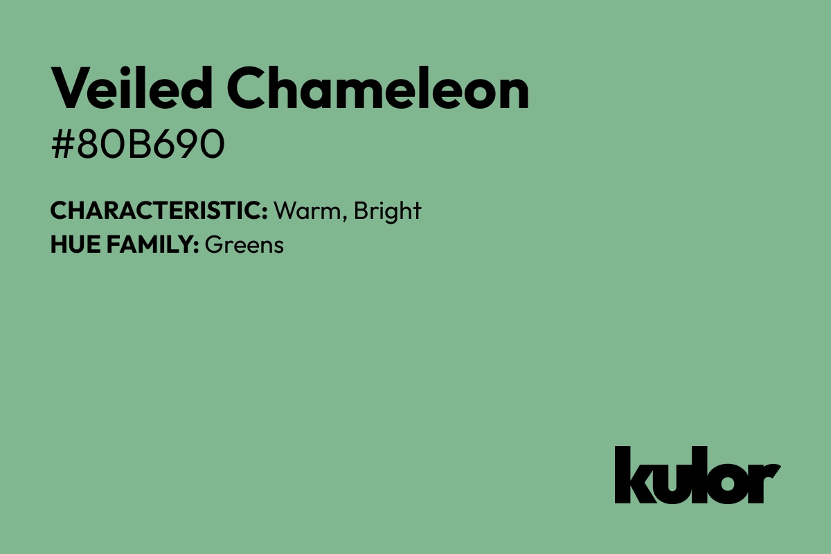 Veiled Chameleon is a color with a HTML hex code of #80b690.