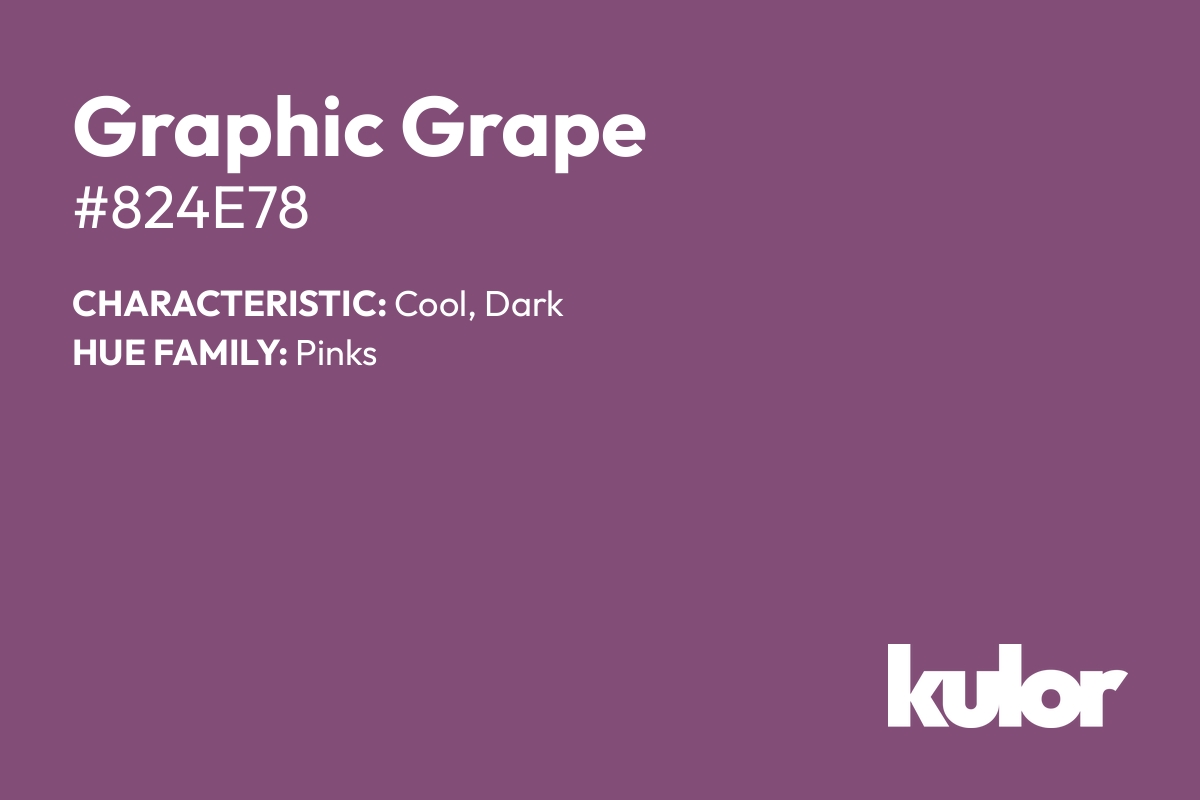 Graphic Grape is a color with a HTML hex code of #824e78.