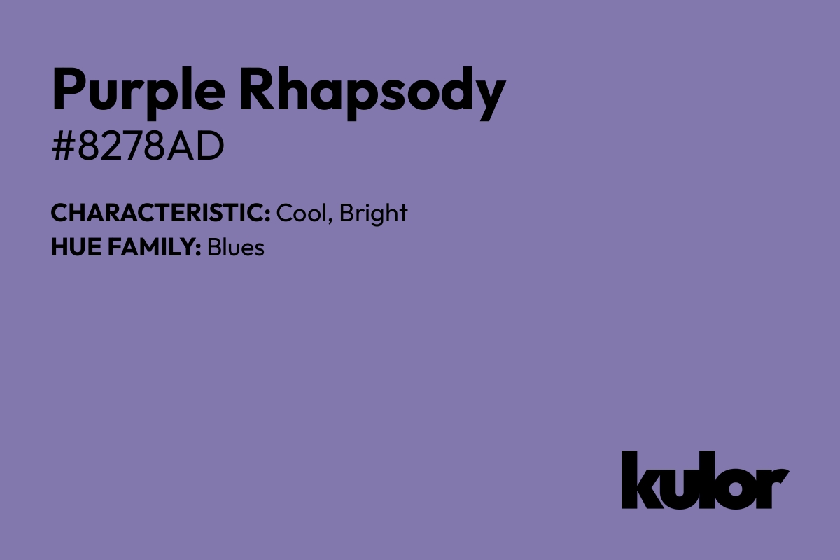 Purple Rhapsody is a color with a HTML hex code of #8278ad.