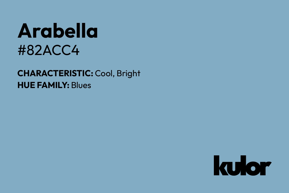 Arabella is a color with a HTML hex code of #82acc4.