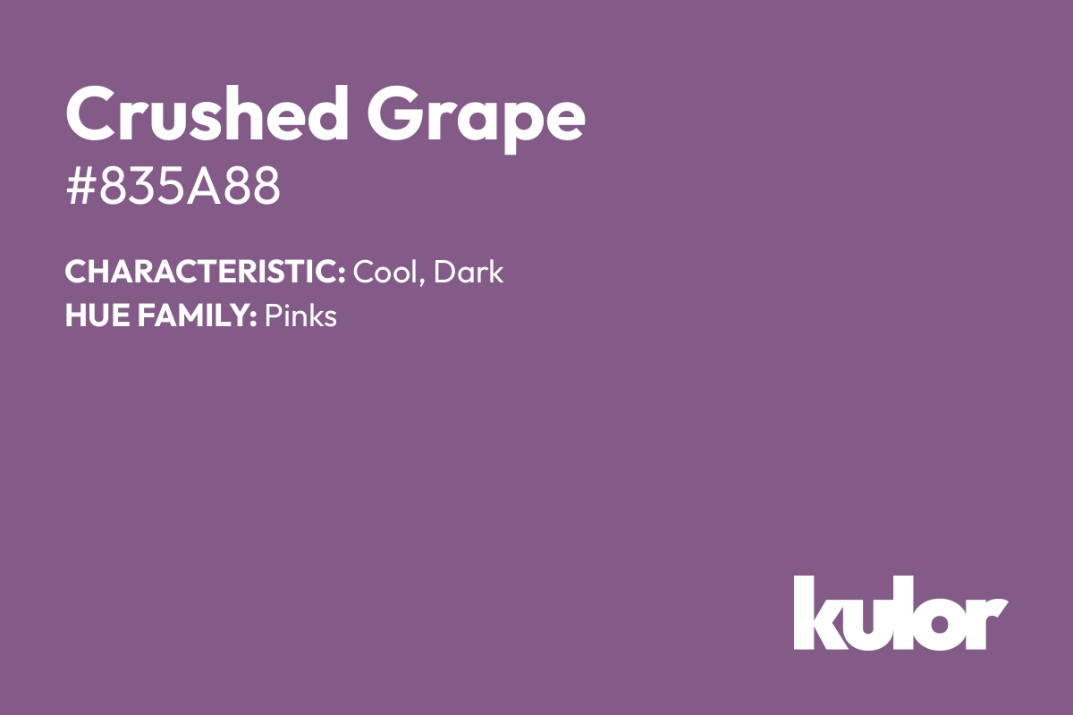 Crushed Grape is a color with a HTML hex code of #835a88.