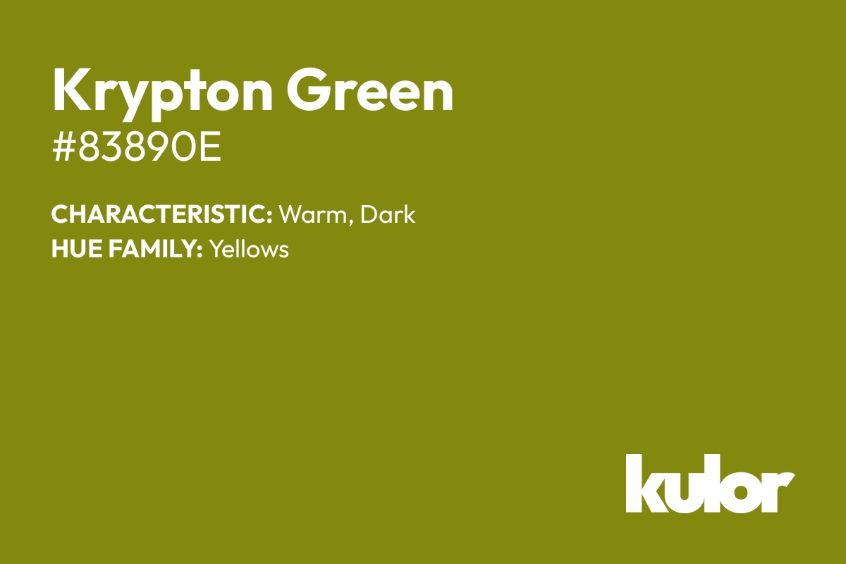 Krypton Green is a color with a HTML hex code of #83890e.