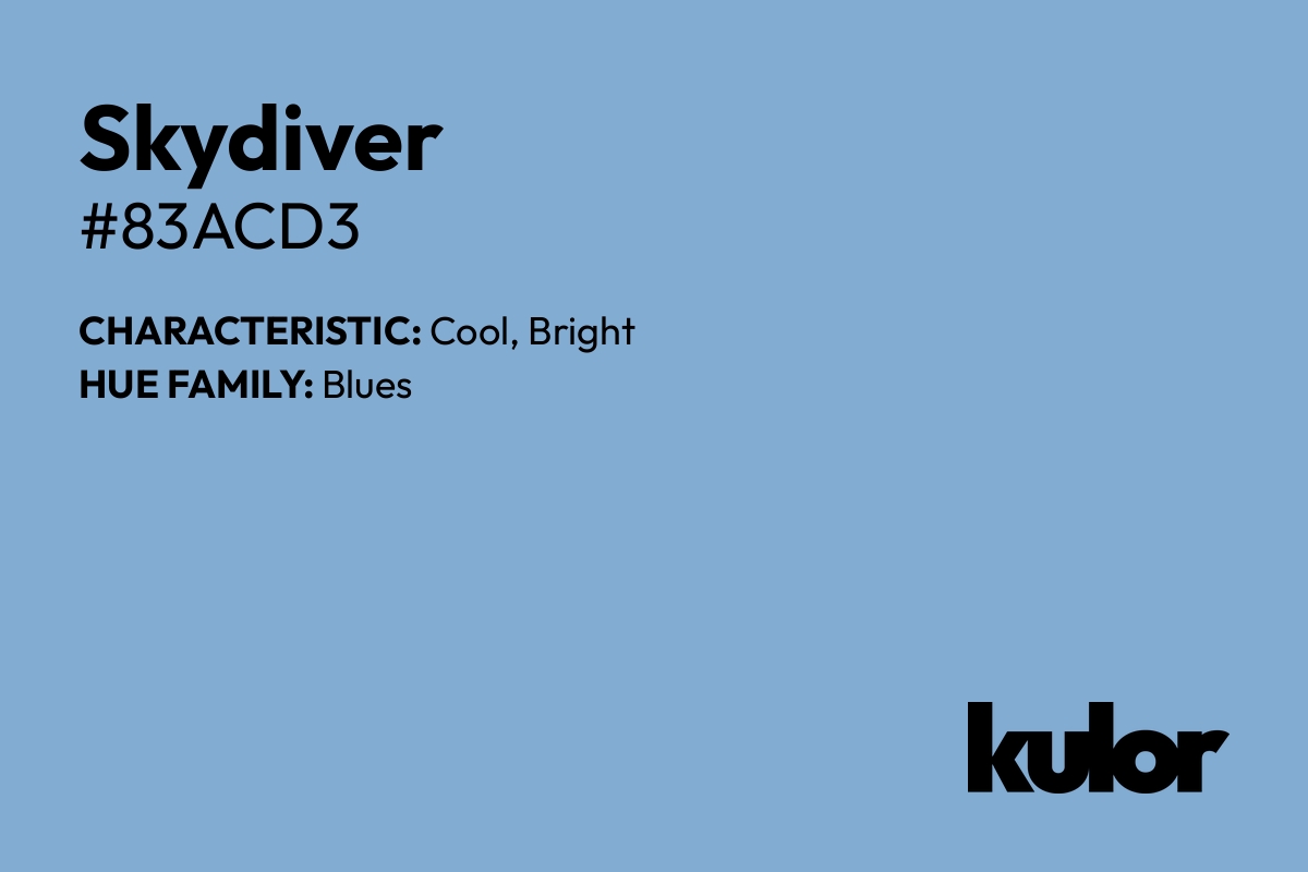 Skydiver is a color with a HTML hex code of #83acd3.