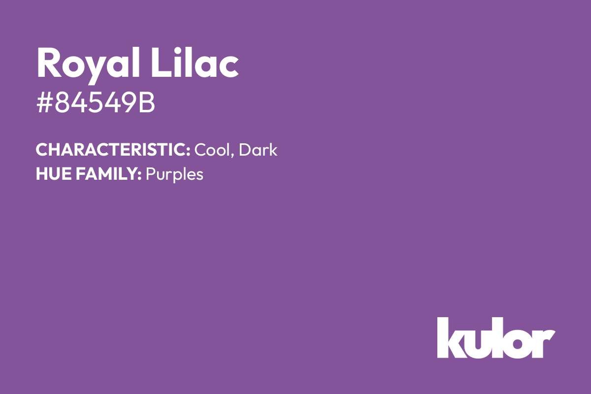 Royal Lilac is a color with a HTML hex code of #84549b.