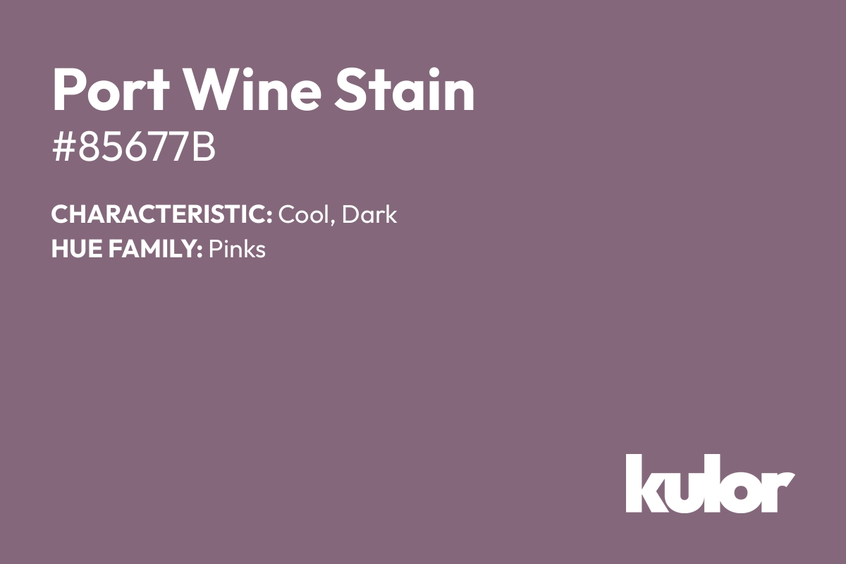 Port Wine Stain is a color with a HTML hex code of #85677b.