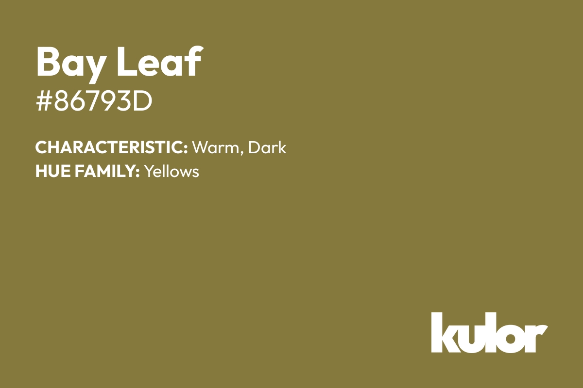 Bay Leaf is a color with a HTML hex code of #86793d.