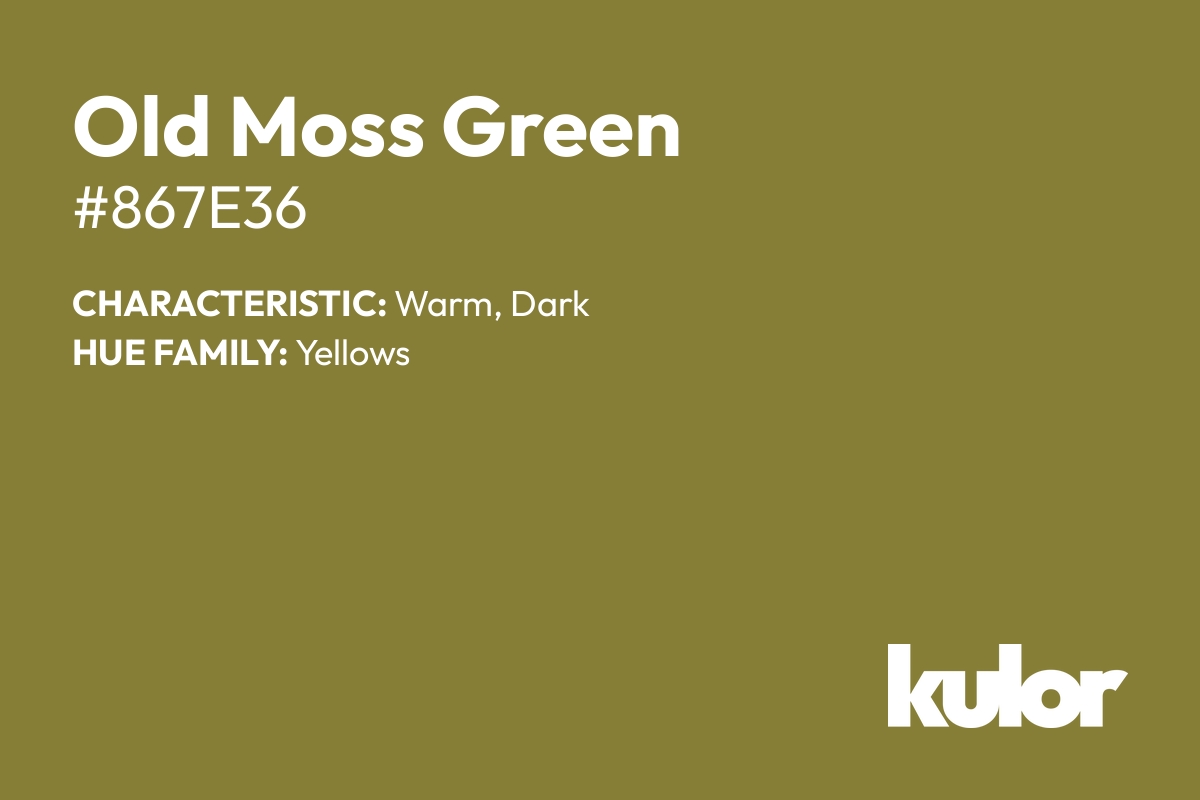 Old Moss Green is a color with a HTML hex code of #867e36.