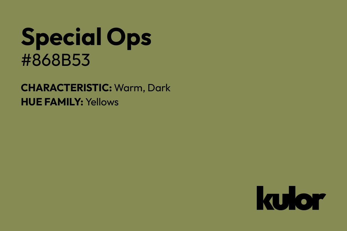 Special Ops is a color with a HTML hex code of #868b53.