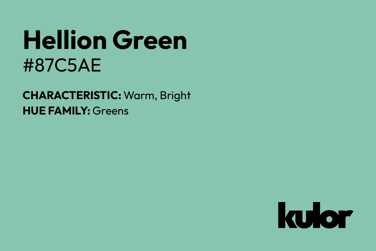 Hellion Green is a color with a HTML hex code of #87c5ae.