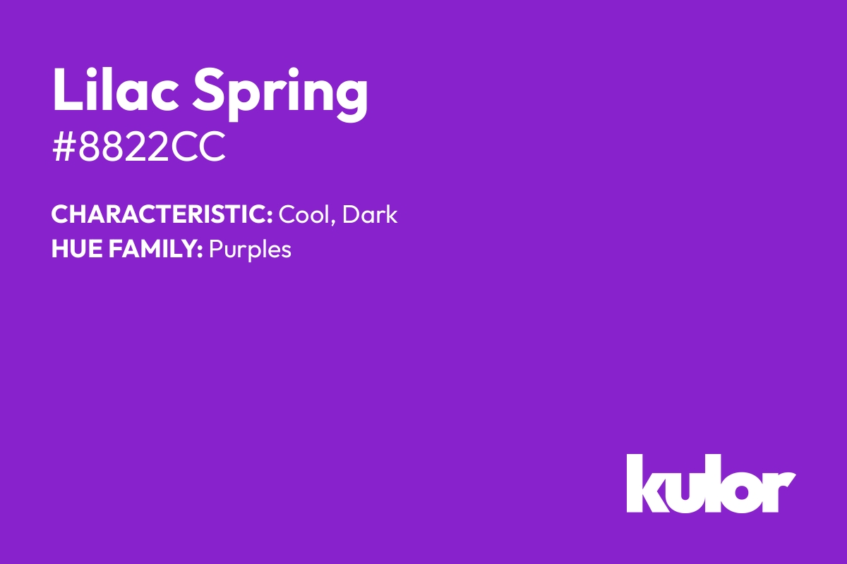 Lilac Spring is a color with a HTML hex code of #8822cc.