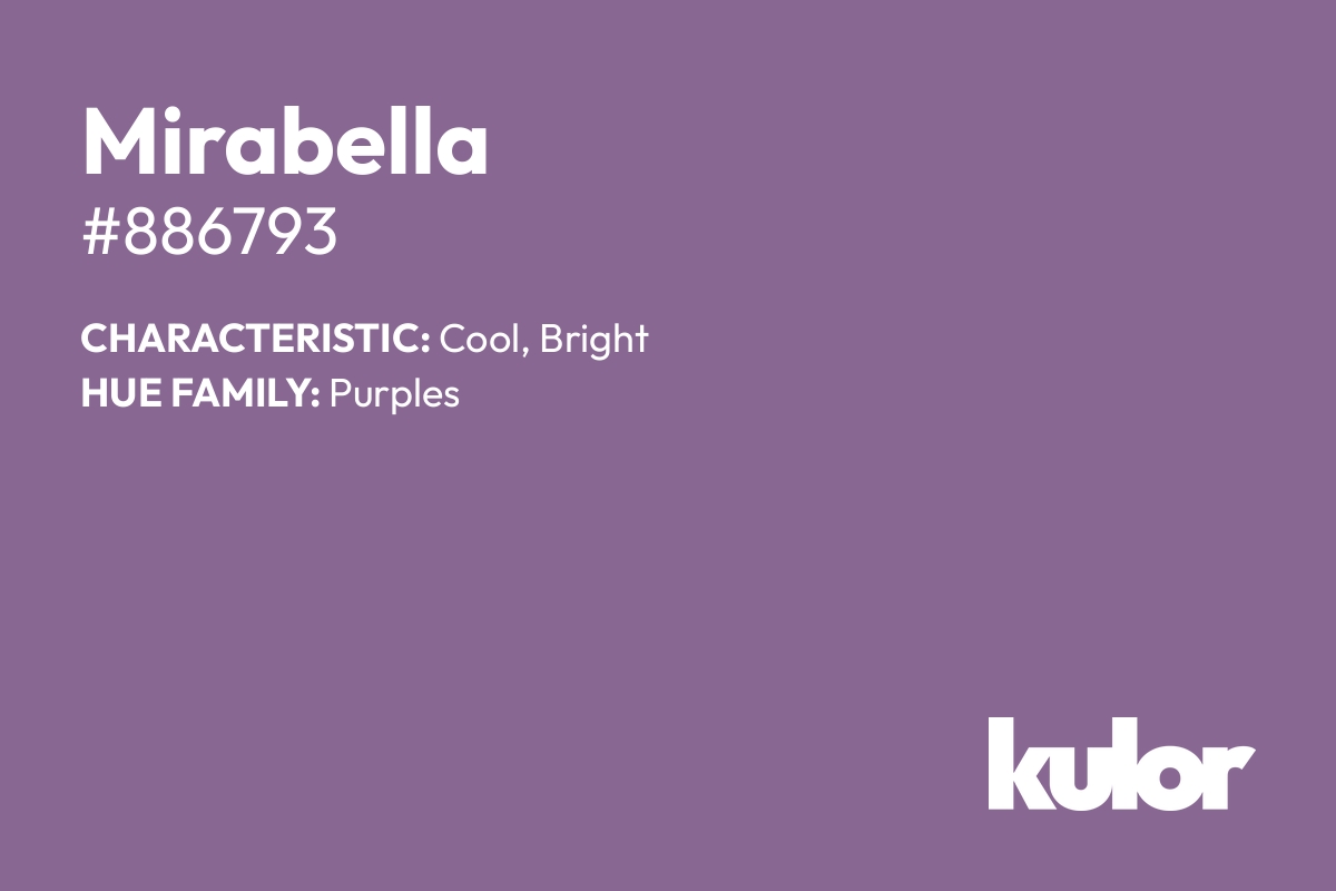 Mirabella is a color with a HTML hex code of #886793.