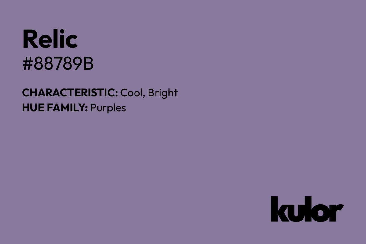 Relic is a color with a HTML hex code of #88789b.