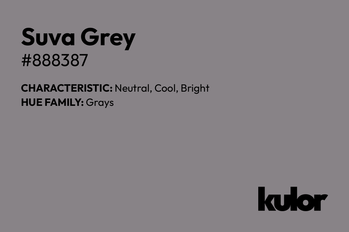 Suva Grey is a color with a HTML hex code of #888387.