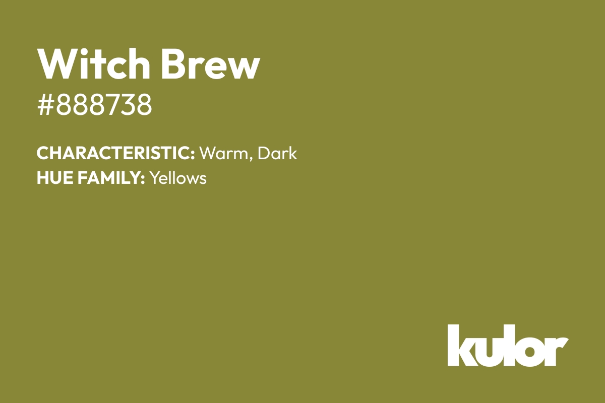 Witch Brew is a color with a HTML hex code of #888738.