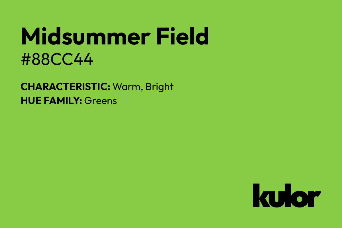 Midsummer Field is a color with a HTML hex code of #88cc44.