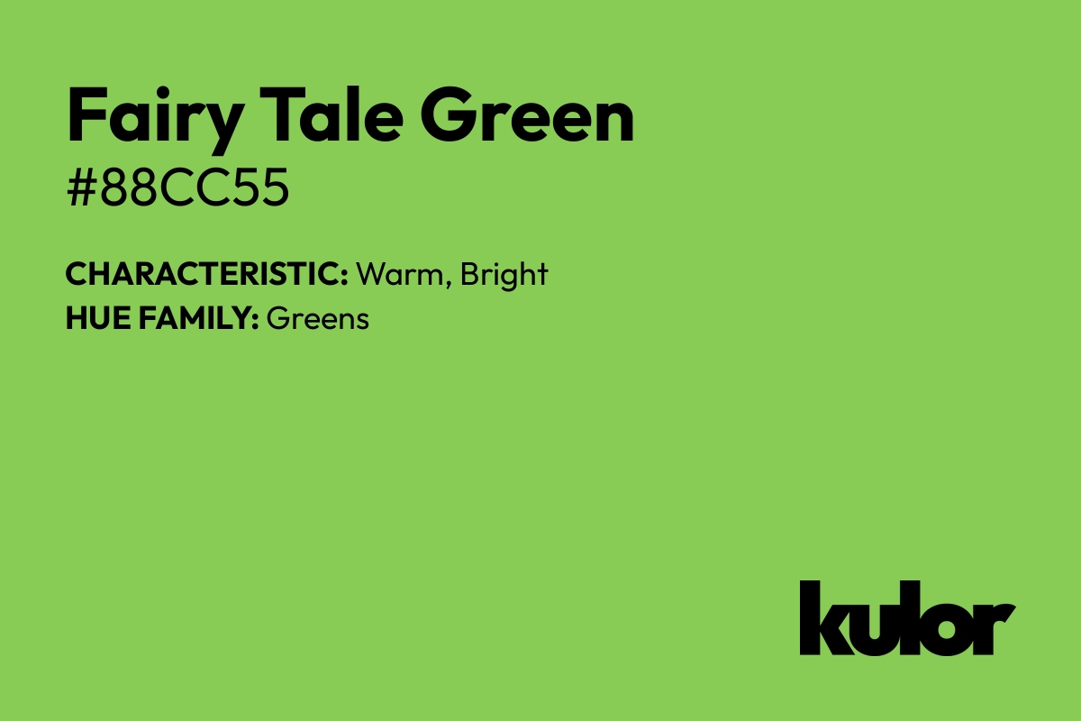 Fairy Tale Green is a color with a HTML hex code of #88cc55.