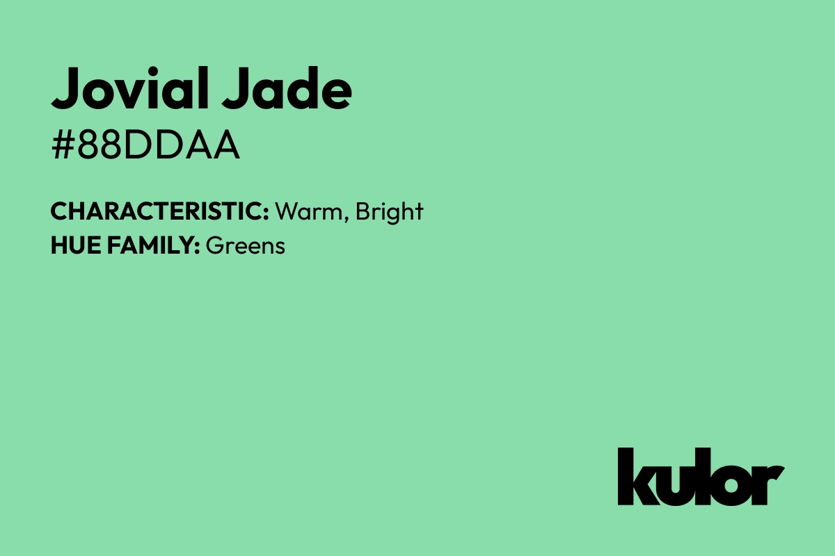 Jovial Jade is a color with a HTML hex code of #88ddaa.