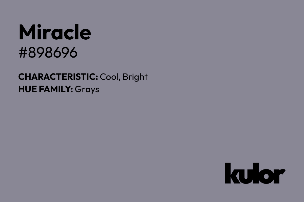 Miracle is a color with a HTML hex code of #898696.