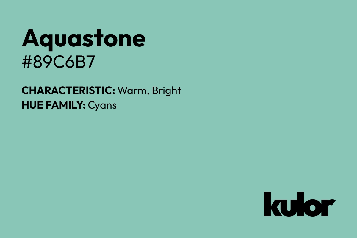 Aquastone is a color with a HTML hex code of #89c6b7.