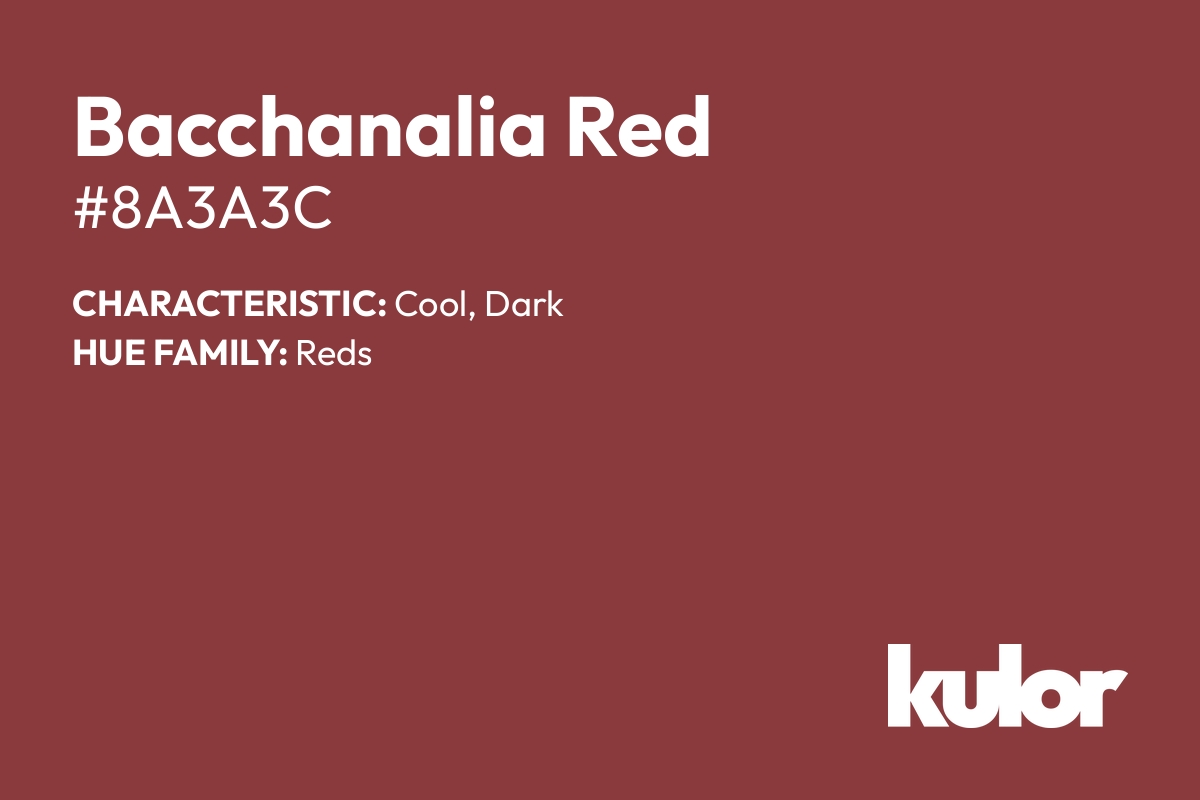 Bacchanalia Red is a color with a HTML hex code of #8a3a3c.