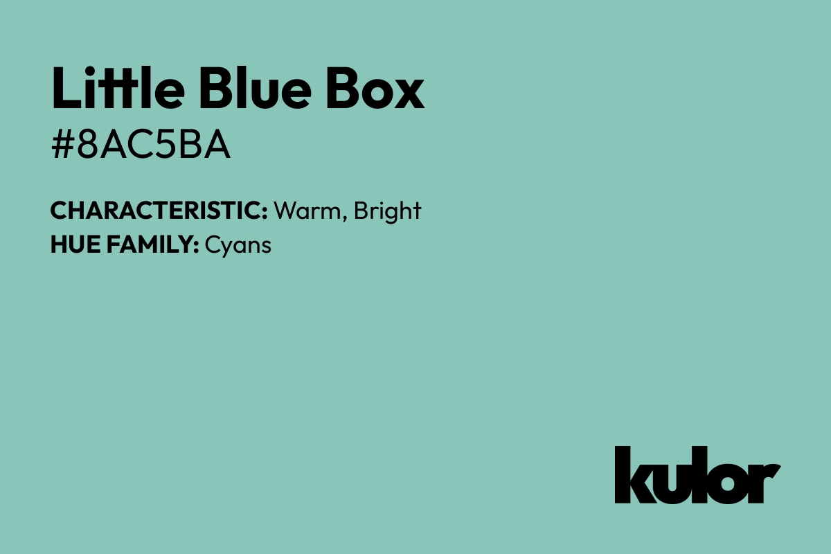 Little Blue Box is a color with a HTML hex code of #8ac5ba.