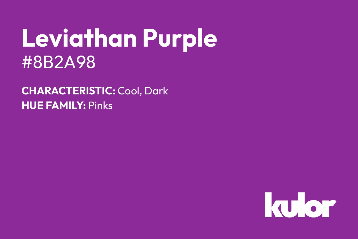 Leviathan Purple is a color with a HTML hex code of #8b2a98.