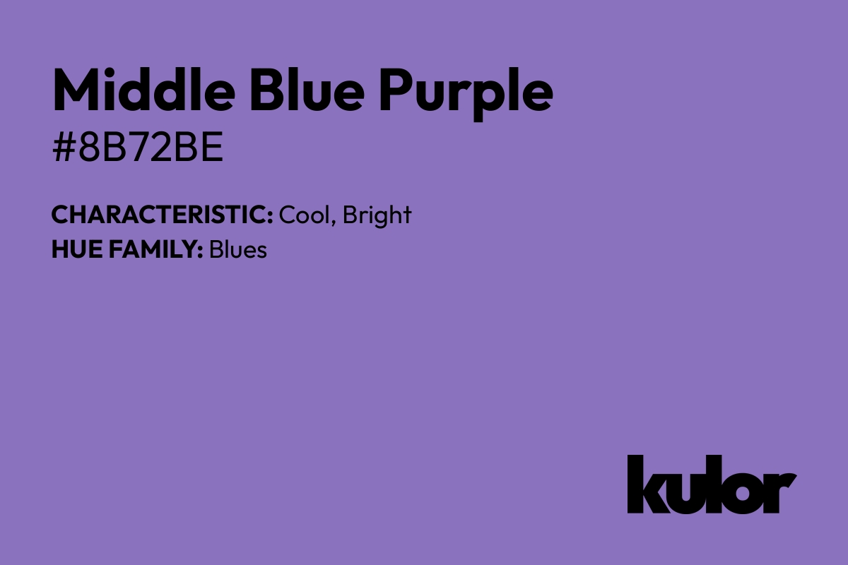 Middle Blue Purple is a color with a HTML hex code of #8b72be.