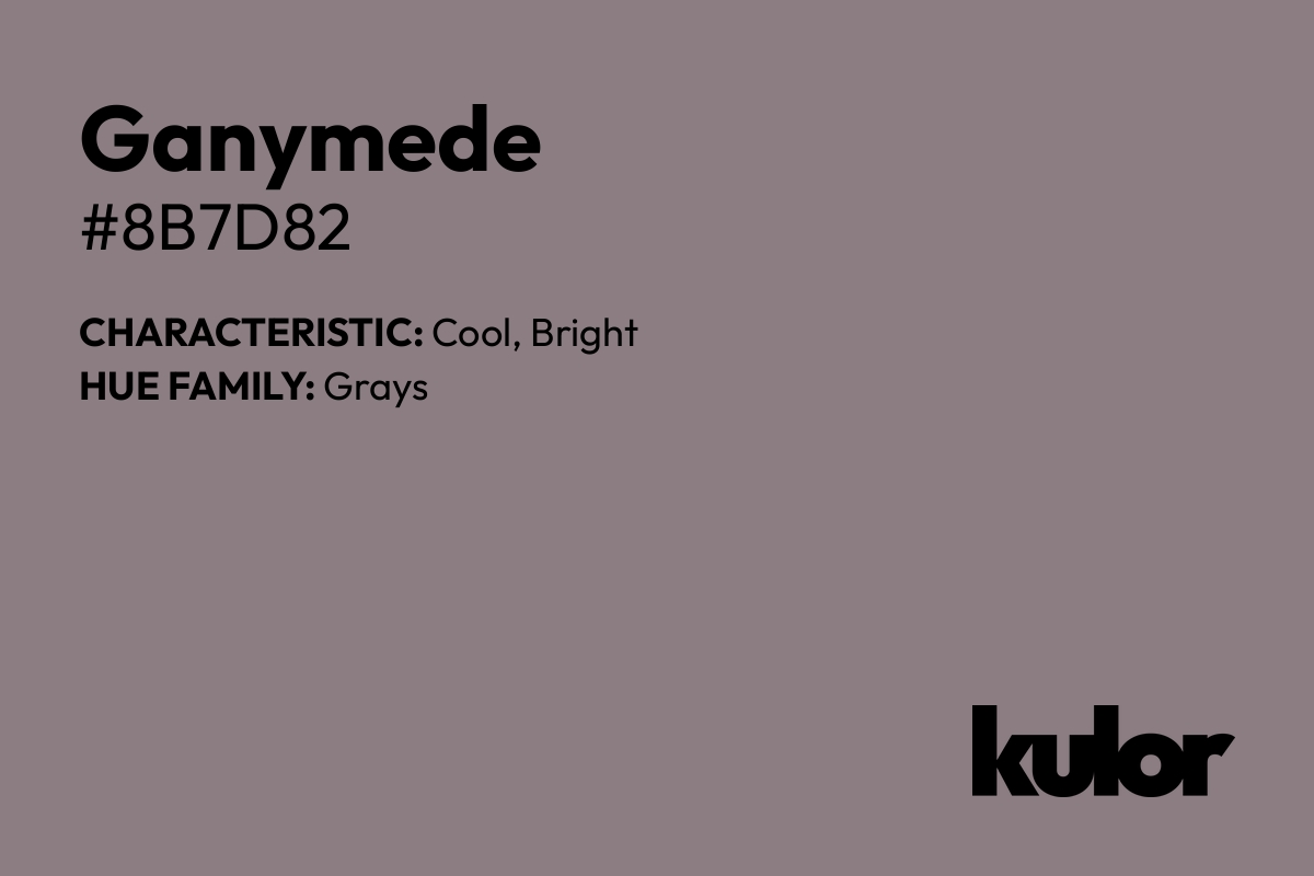 Ganymede is a color with a HTML hex code of #8b7d82.