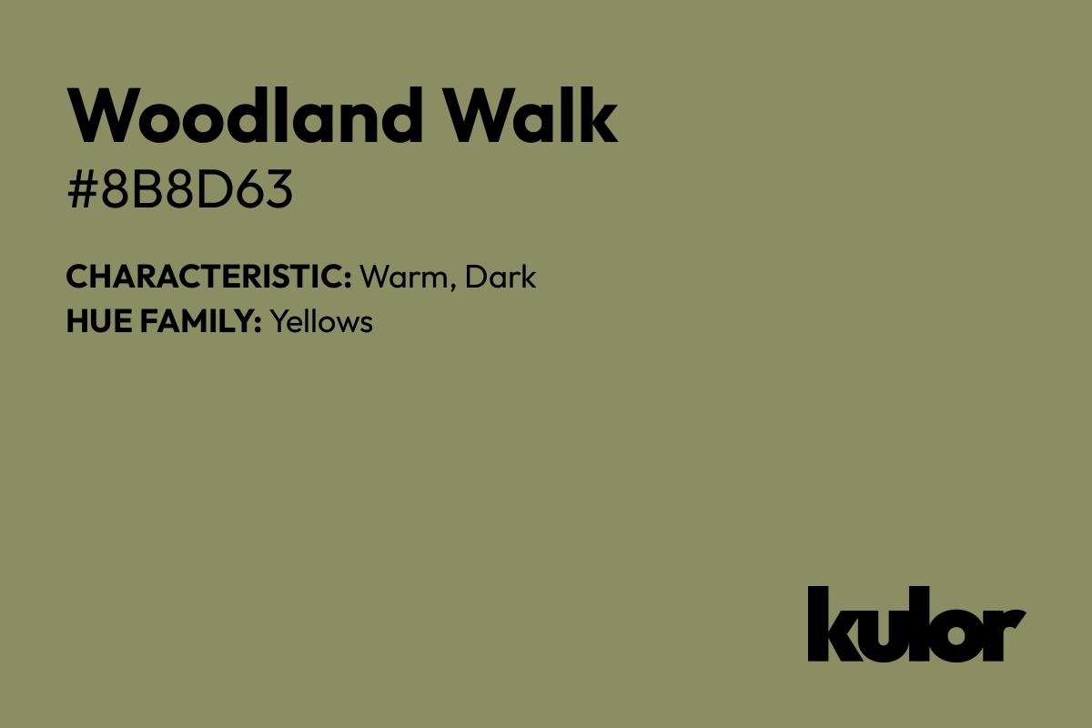 Woodland Walk is a color with a HTML hex code of #8b8d63.