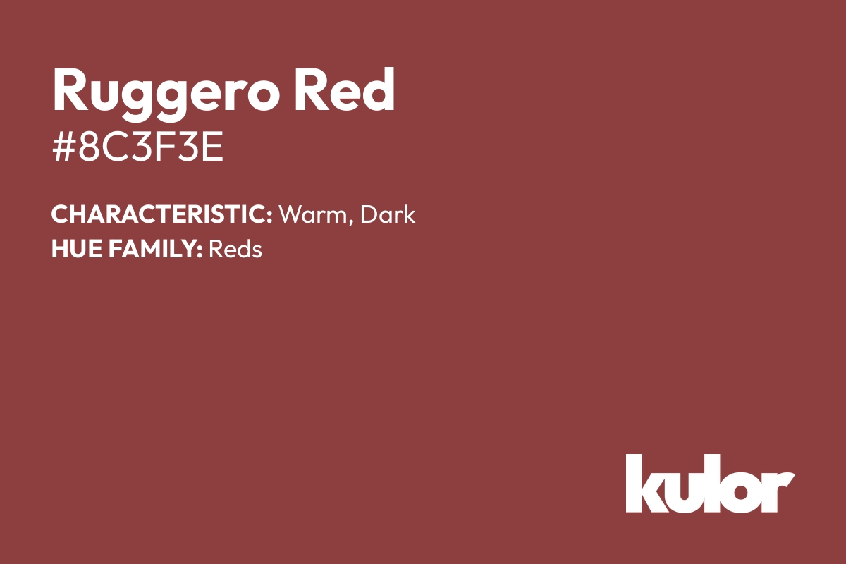 Ruggero Red is a color with a HTML hex code of #8c3f3e.