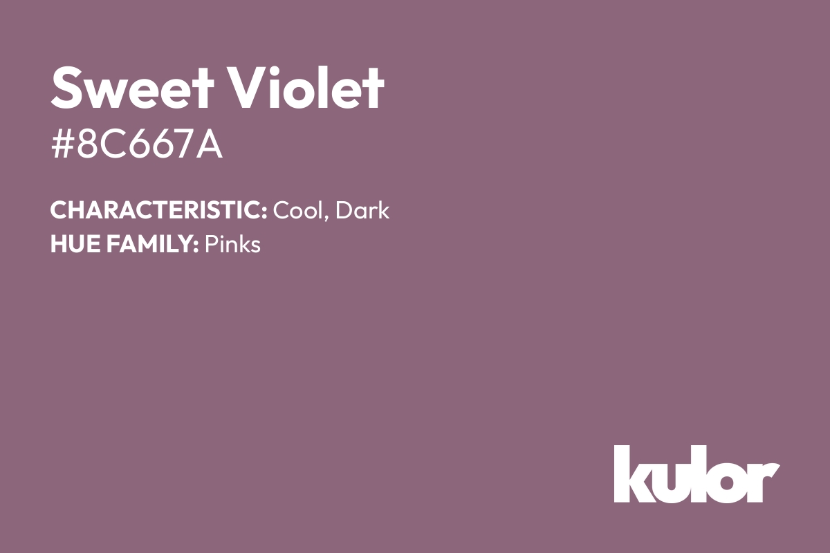 Sweet Violet is a color with a HTML hex code of #8c667a.