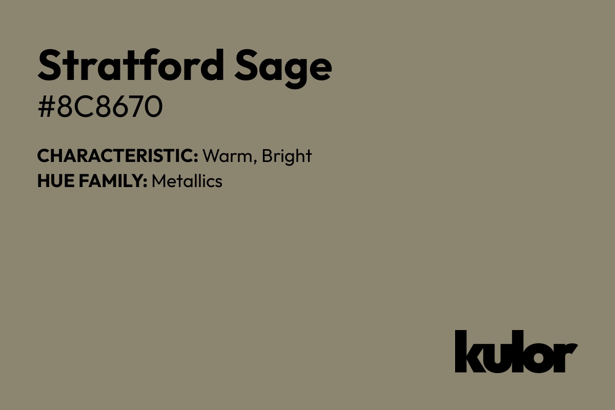 Stratford Sage is a color with a HTML hex code of #8c8670.