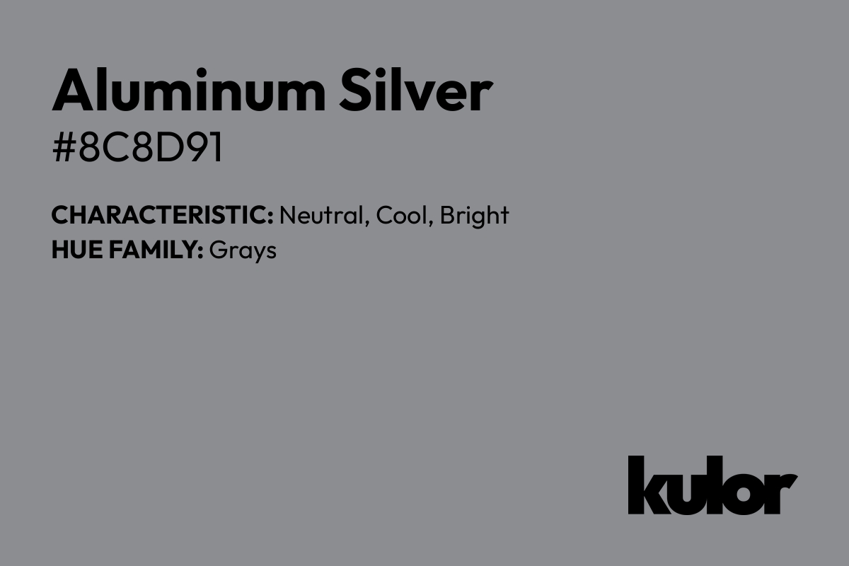 Aluminum Silver is a color with a HTML hex code of #8c8d91.