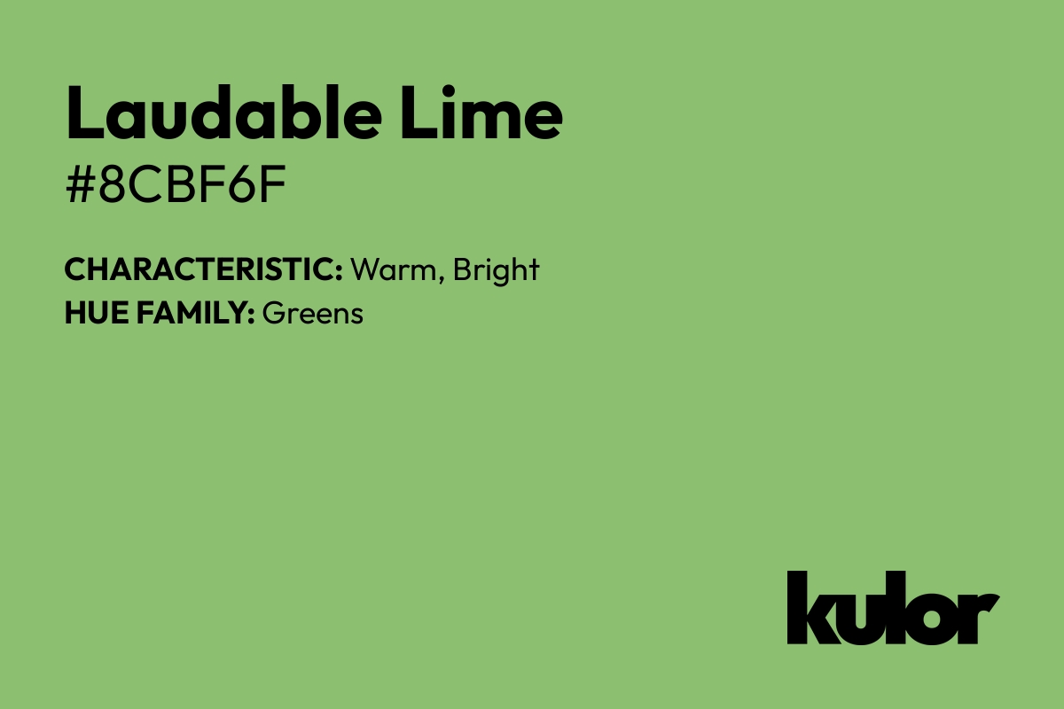 Laudable Lime is a color with a HTML hex code of #8cbf6f.