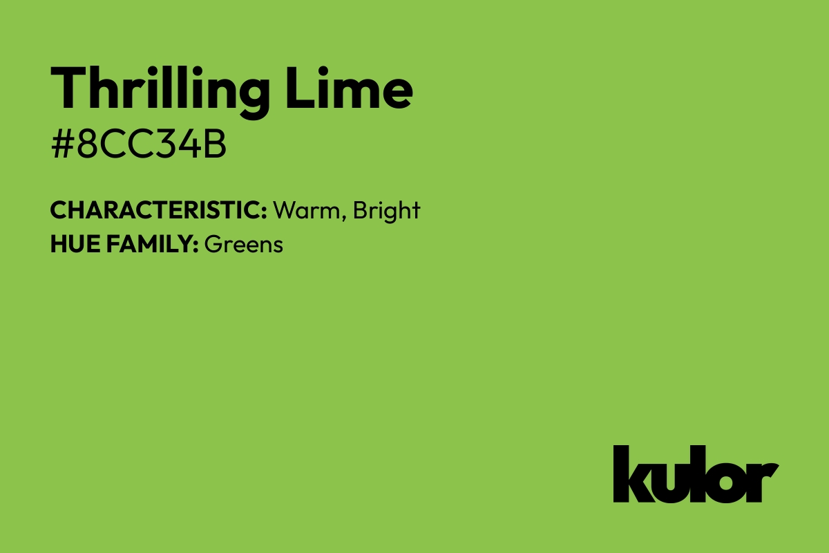 Thrilling Lime is a color with a HTML hex code of #8cc34b.