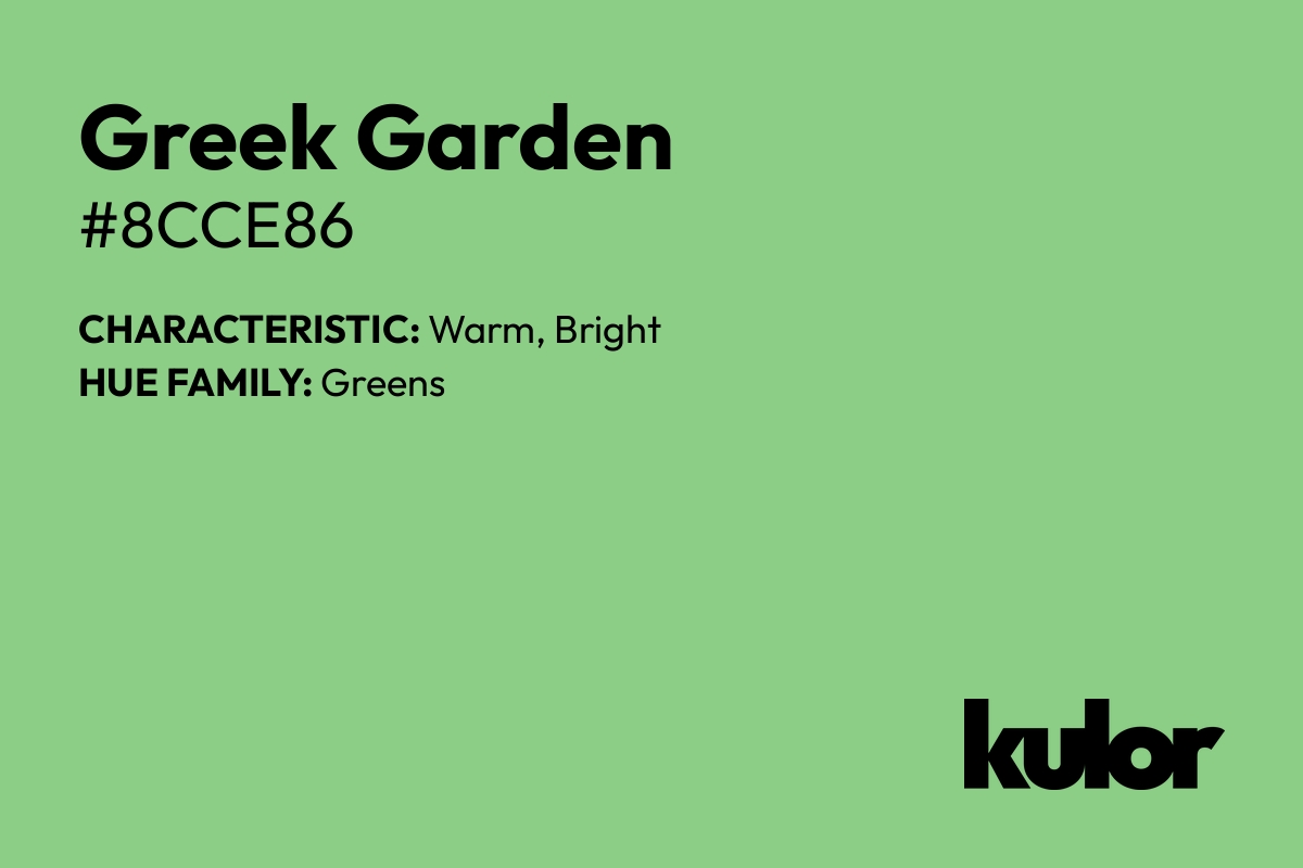 Greek Garden is a color with a HTML hex code of #8cce86.