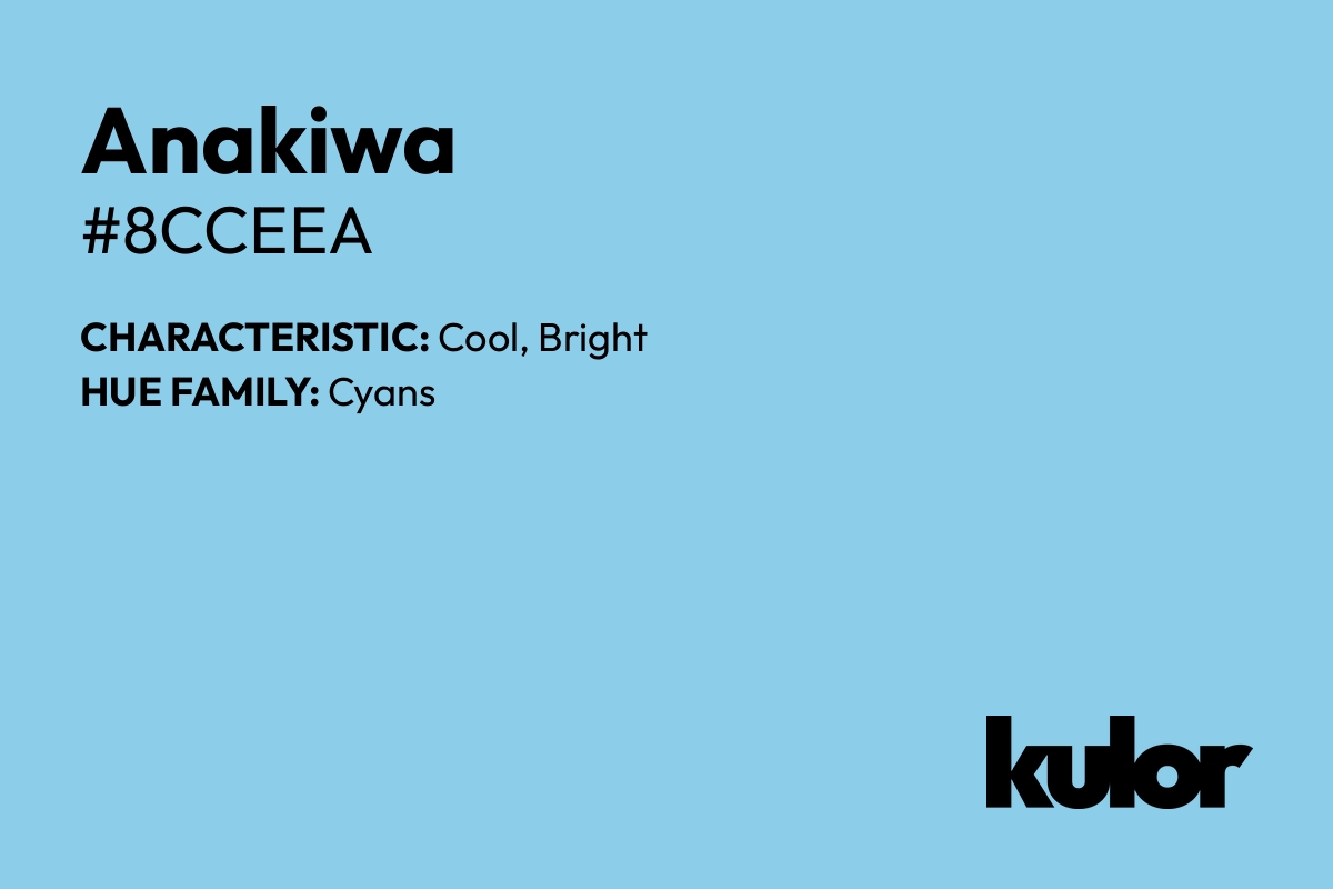 Anakiwa is a color with a HTML hex code of #8cceea.