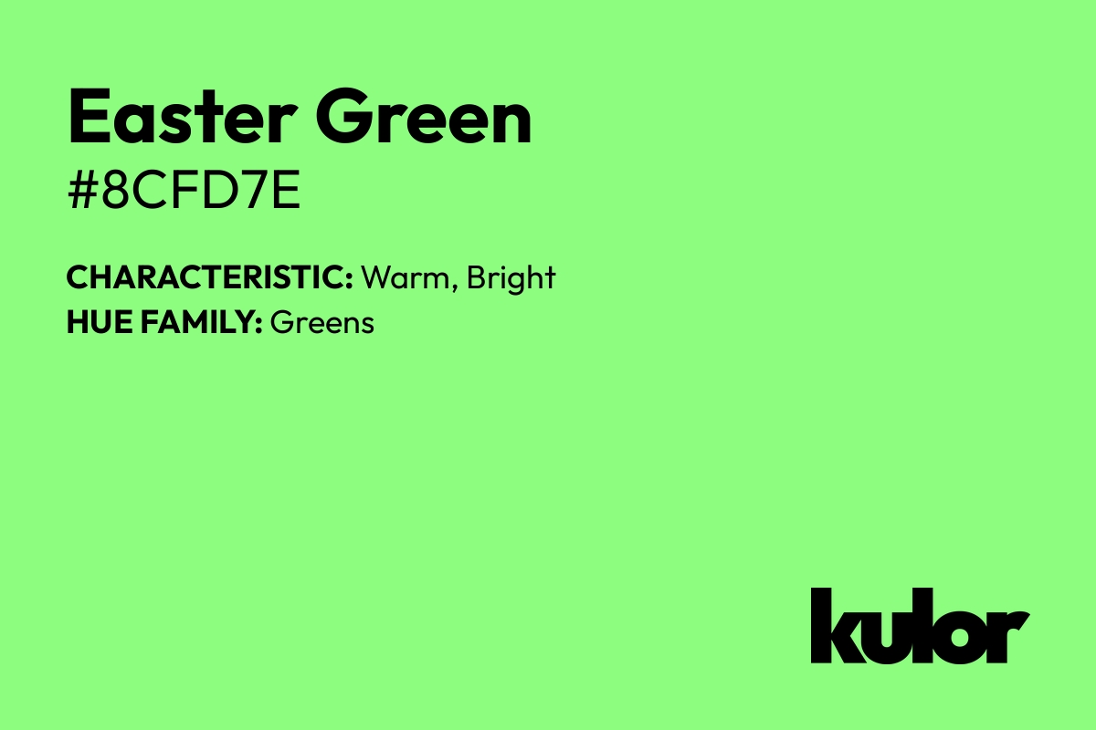 Easter Green is a color with a HTML hex code of #8cfd7e.