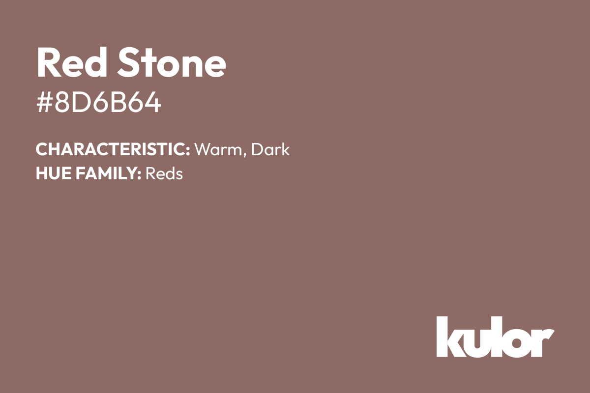 Red Stone is a color with a HTML hex code of #8d6b64.