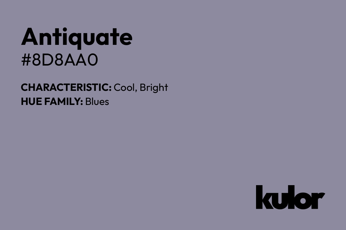 Antiquate is a color with a HTML hex code of #8d8aa0.