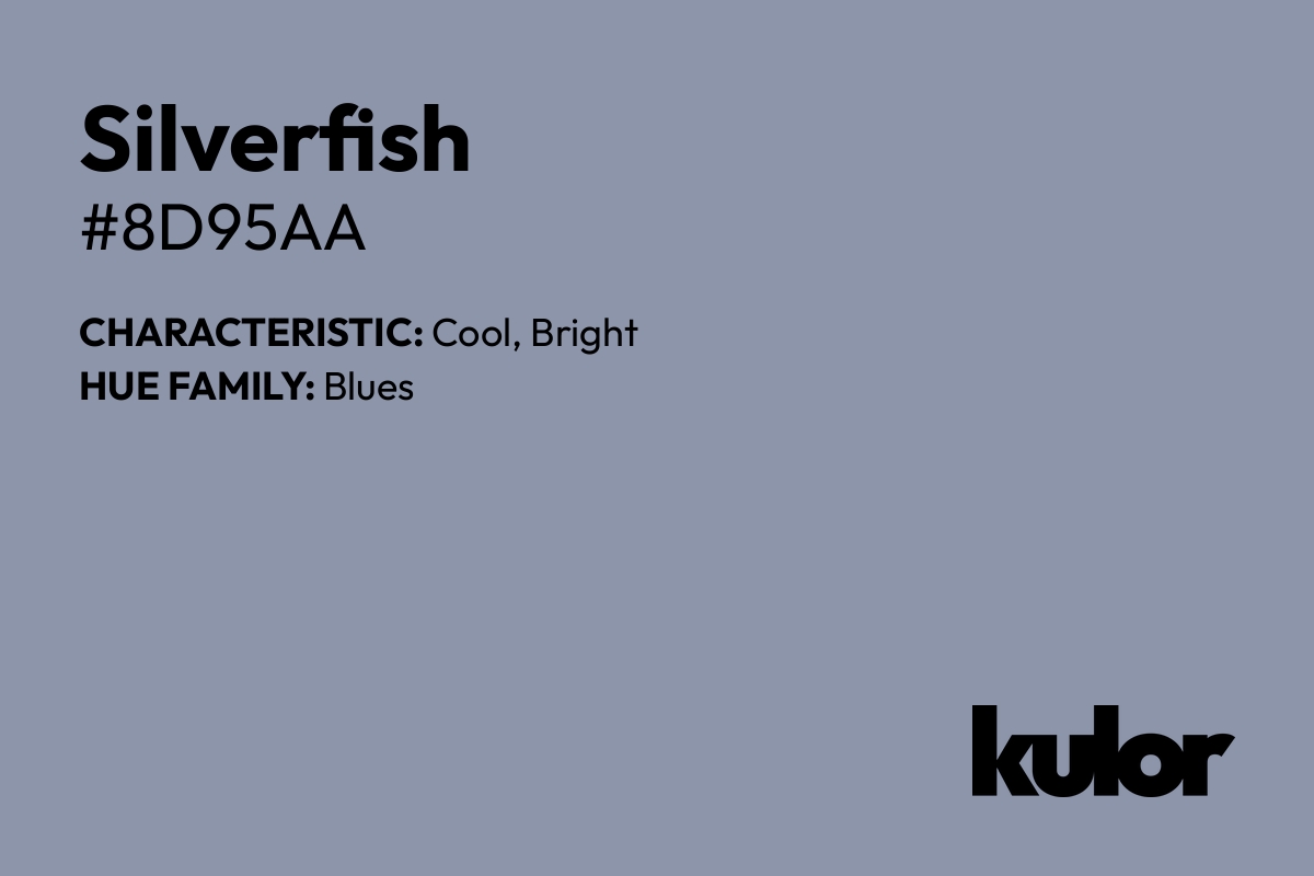 Silverfish is a color with a HTML hex code of #8d95aa.